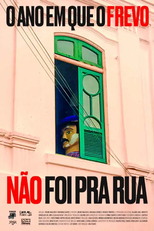O Ano em que o Frevo Não Foi pra Rua (O Ano em que o Frevo Não Foi pra Rua)
