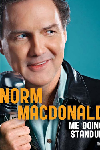  de Filme Norm Macdonald: Me Doing Standup (2011)