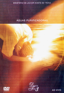 Águas Purificadoras - Diante do Trono 3 (Águas Purificadoras - Diante do Trono 3)