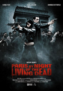 Paris by Night of the Living Dead (Paris by Night of the Living Dead)