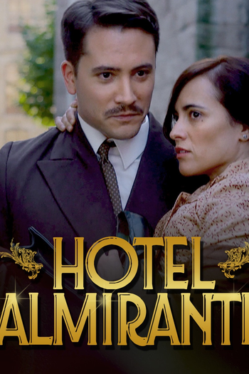 Poster de Série Hotel Almirante (2015)