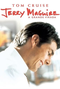 Jerry Maguire: A Grande Virada - Poster / Capa / Cartaz - Oficial 3