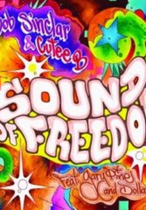 Bob Sinclar: Sound of Freedom (Bob Sinclar: Sound of Freedom)