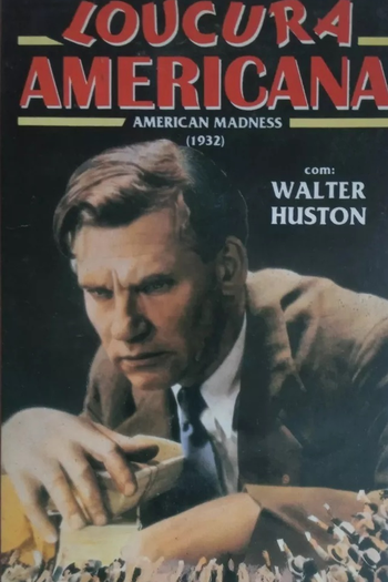  de Filme Loucura Americana (1932)