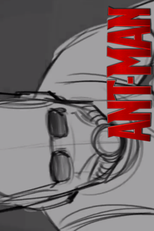 Homem-Formiga - Animatic (Ant-Man - Animatic)