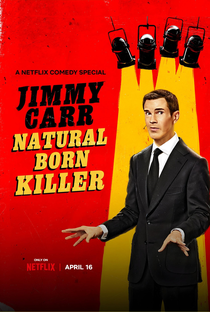 Jimmy Carr: Natural Born Killer - Poster / Capa / Cartaz - Oficial 2