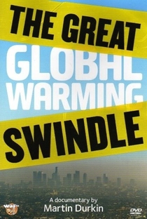 A Grande Farsa do Aquecimento Global - Poster / Capa / Cartaz - Oficial 1