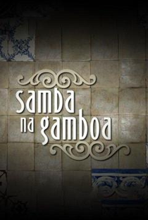 Samba na Gamboa - Poster / Capa / Cartaz - Oficial 1