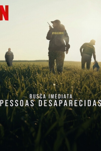  de Série Busca Imediata: Pessoas Desaparecidas (1ª Temporada) (2023)