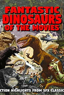 Fantastic Dinosaurs of the Movies - Poster / Capa / Cartaz - Oficial 1