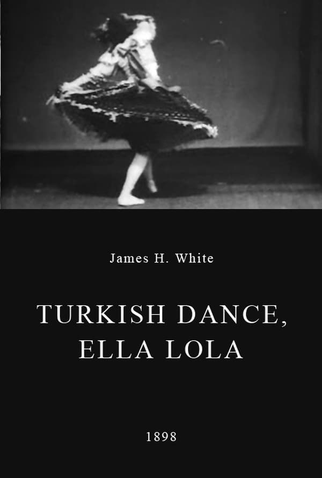 Poster 1 de Curta Turkish Dance, Ella Lola (1898)