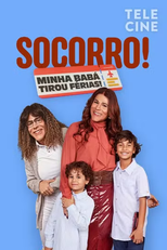 Socorro! Minha Babá Tirou Férias (Socorro! Minha Babá Tirou Férias)