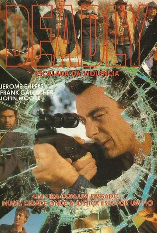 Poster 1 de Filme Deadly - Escalada da Violência (1991)