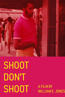 Shoot Don't Shoot - Poster / Capa / Cartaz - Oficial 1