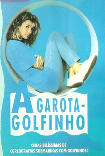 A Garota-Golfinho - Poster / Capa / Cartaz - Oficial 1