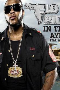 Flo Rida Feat. Will.I.Am: In the Ayer - Poster / Capa / Cartaz - Oficial 1