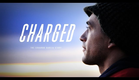 Charged - The Eduardo Garcia Story (Teaser)