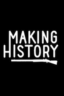 Making History (1ª temporada) - Poster / Capa / Cartaz - Oficial 2