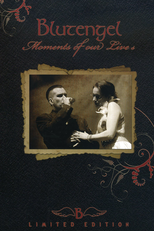 Blutengel - Moments of Our Lives (Blutengel - Moments of Our Lives)