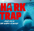 Shark Trap