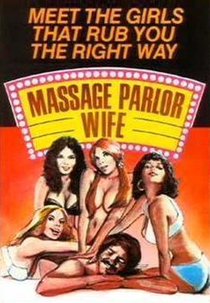 Massage Parlor Wife (Massage Parlor Wife)
