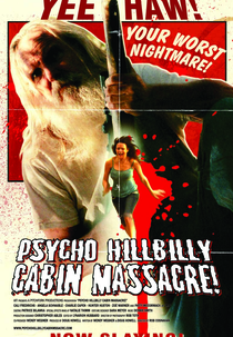 Psycho Hillbilly Cabin Massacre! (Psycho Hillbilly Cabin Massacre!)