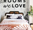 Rooms We Love