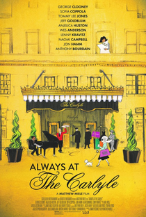 Always at The Carlyle - Poster / Capa / Cartaz - Oficial 2