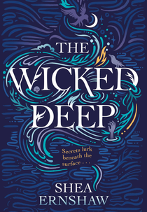 The Wicked Deep (The Wicked Deep)