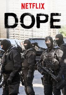 Dope (1ª Temporada) (Dope (Season 1))