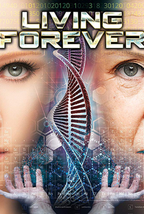 Living Forever - Poster / Capa / Cartaz - Oficial 1