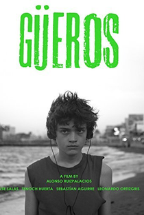Güeros - Poster / Capa / Cartaz - Oficial 1