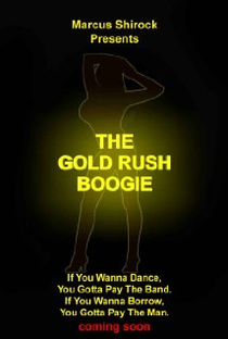 The Gold Rush Boogie - Poster / Capa / Cartaz - Oficial 1