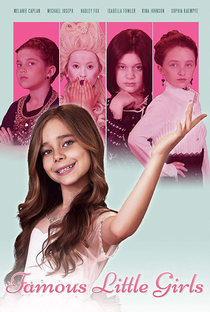 Famous Little Girls - Poster / Capa / Cartaz - Oficial 1