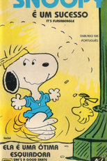 Snoopy é um Sucesso - Ela é uma Ótima Esquiadora (It's Flashbeagle, Charlie Brown / She's a Good Skate, Charlie Brown)