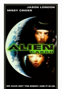 Ameaça Extraterrestre (Alien Cargo)