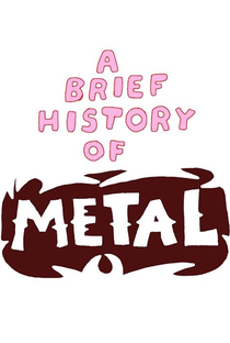 Breve História do Estilo Metal - Poster / Capa / Cartaz - Oficial 1