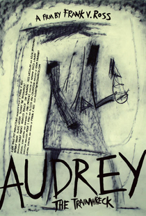 Audrey the Trainwreck - Poster / Capa / Cartaz - Oficial 1