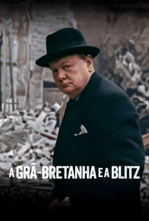A Grã Bretanha e a Blitz - Poster / Capa / Cartaz - Oficial 1