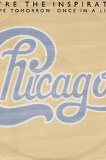 Chicago: You're the Inspiration (Chicago: You're the Inspiration)