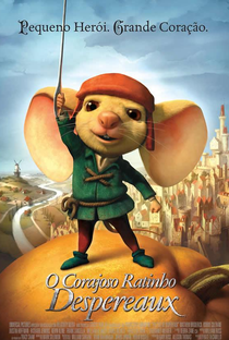 O Corajoso Ratinho Despereaux - Poster / Capa / Cartaz - Oficial 1