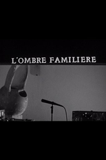 L'ombre familière (L'ombre familière)