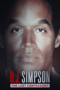 O.J. Simpson: A Confissão Perdida? - Poster / Capa / Cartaz - Oficial 1