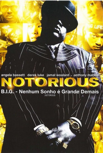 Notorious B.I.G. - Nenhum Sonho é Grande Demais - Poster / Capa / Cartaz - Oficial 4
