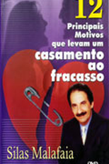 12 Principais Motivos Que Levam um Casamento ao Fracasso (Doze Principais Motivos Que Levam um Casamento ao Fracasso)