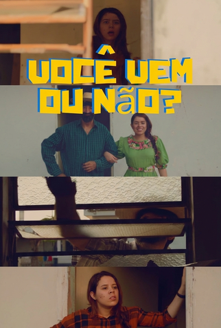 Poster 3 de Curta Você vem ou não? (2024)