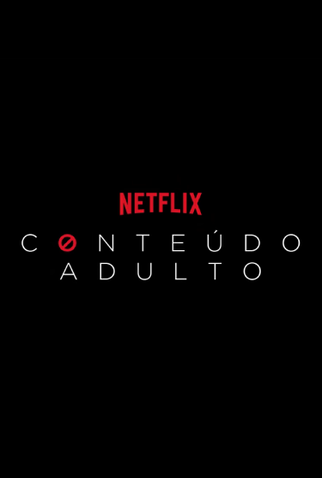 Conteúdo Adulto Netflix  Episódio 2: Noite de Entrega [18+] 