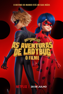 Miraculous: As Aventuras de Ladybug – O Filme - Poster / Capa / Cartaz - Oficial 1