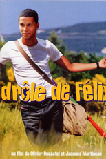 Félix de Bem com a Vida (Drôle de Félix)