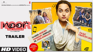 Trailer: Noor Official Trailer | Sonakshi Sinha | Sunhil Sippy | Releasing on 21 April 2017 | T-Series